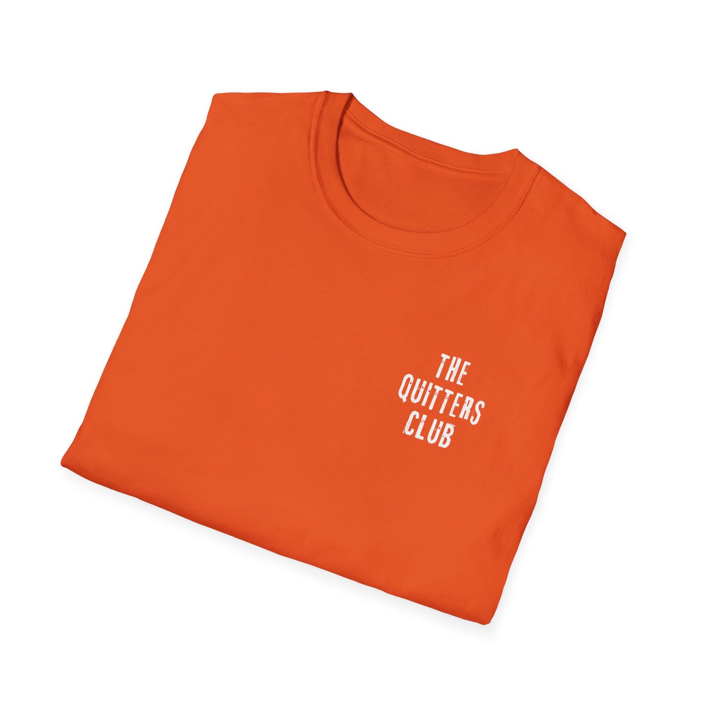 T-Shirt - The Quitters Club