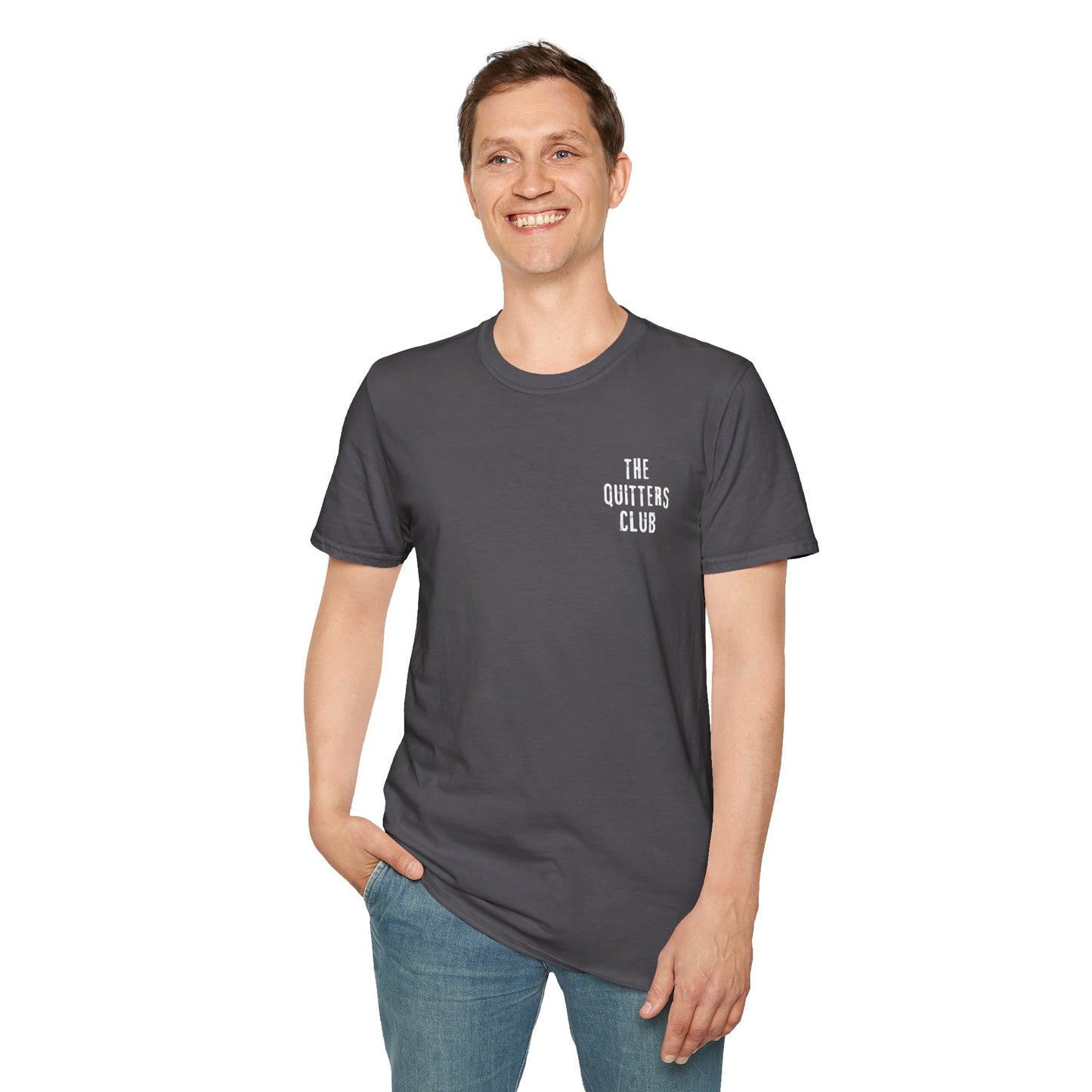 The Quitters Club T-Shirt