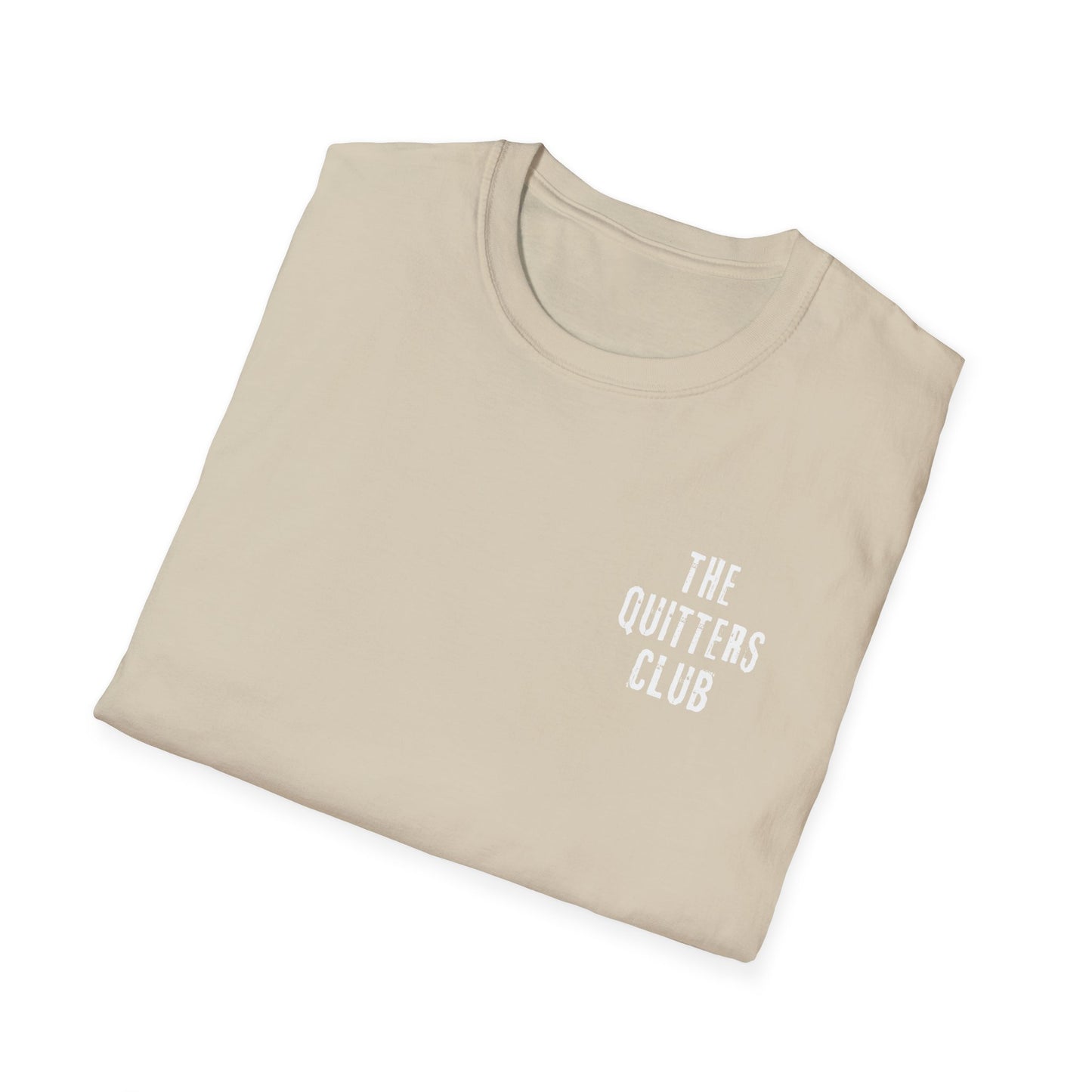 T-Shirt - The Quitters Club