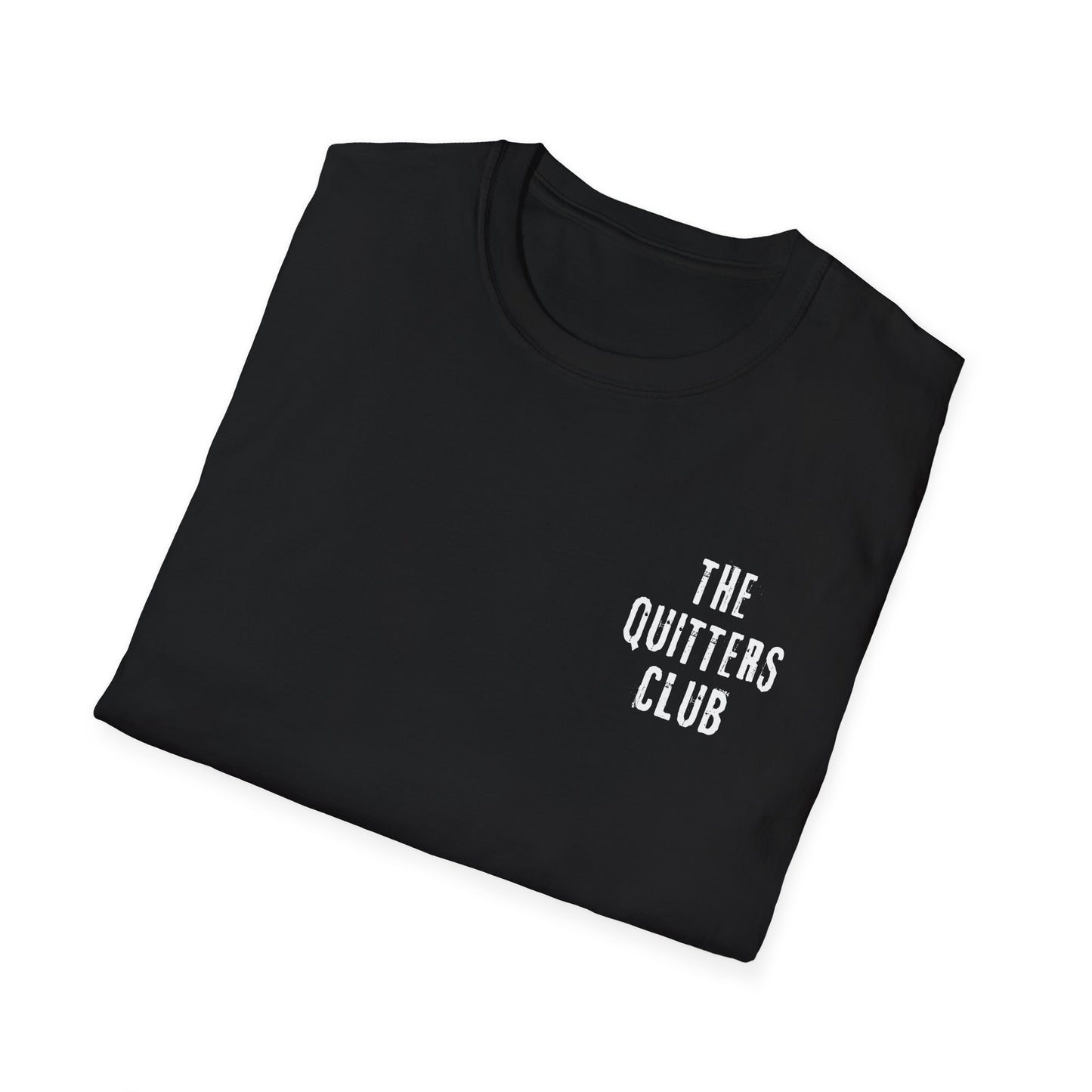 T-Shirt - The Quitters Club