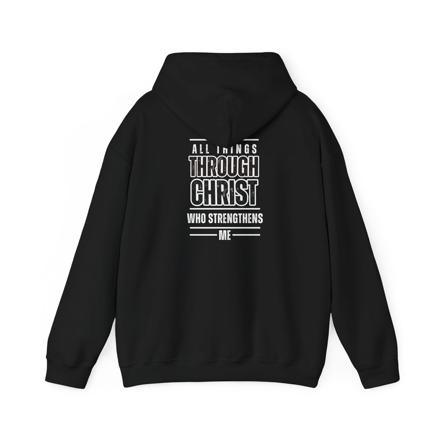 I Can Do All Things Through Christ (Hoodie)