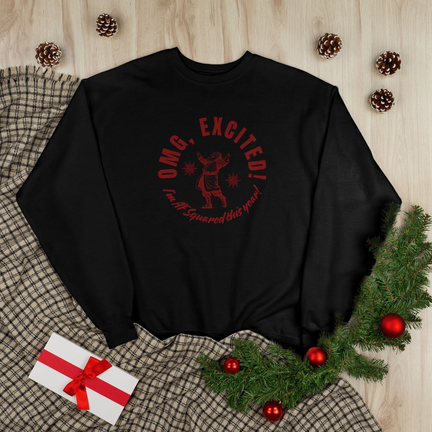 *Holiday Crewneck Sweatshirt - OMG Excited! I'm AF Squared this year!