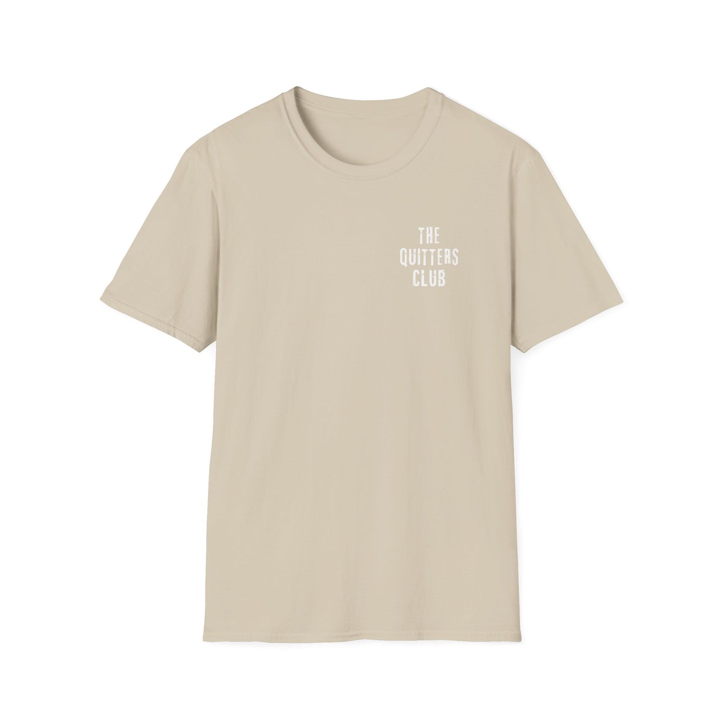 T-Shirt - The Quitters Club