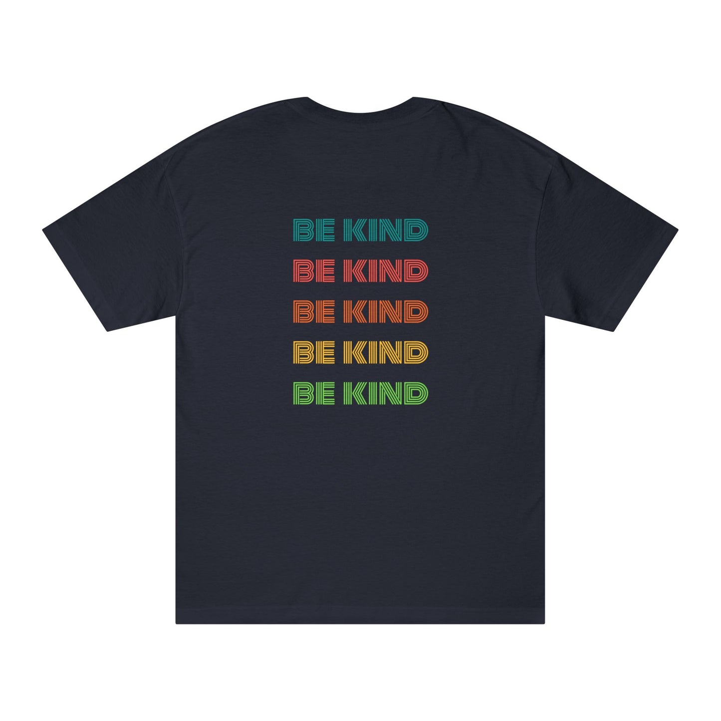 It's Always a Good Time to Be Kind (T-shirt)