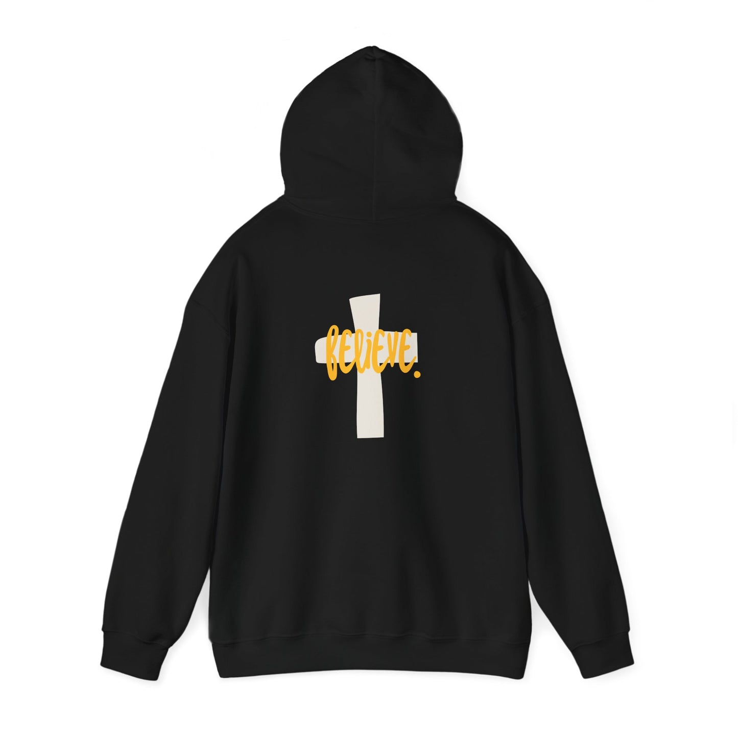 Believe in Your God (Hoodie)