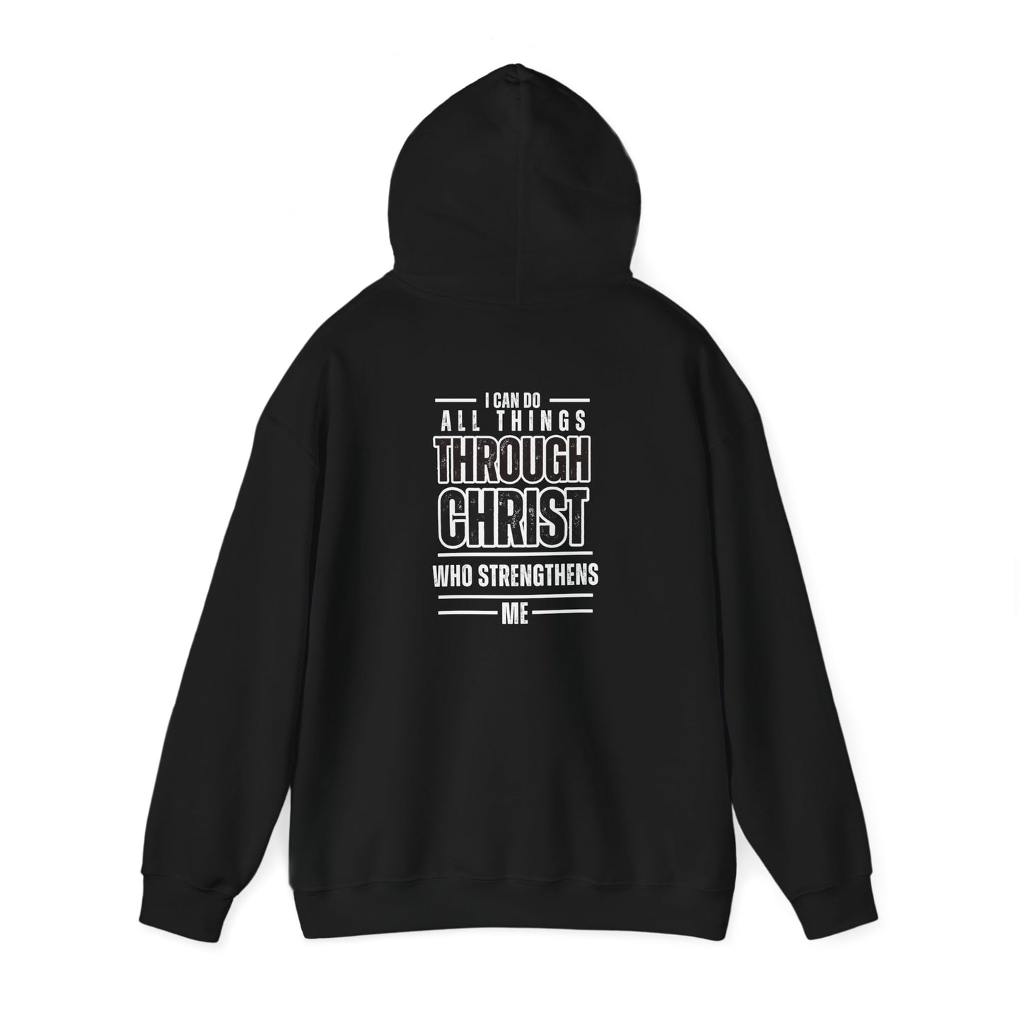 I Can Do All Things Through Christ (Hoodie)